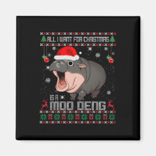 Imán Todo Lo Que Quiero De Los Navidades Es Un Moo Deng