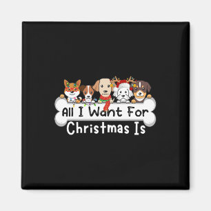 Imán Todo Lo Que Quiero Para Los Navidades Es Perros Xm