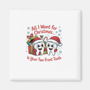 Imán Todo lo que quiero para los Navidades son tus dos