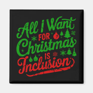 Imán Todo lo que quiero para Navidad es inclusión profe