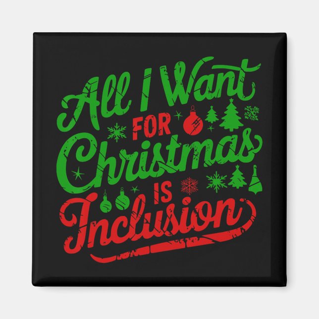 Imán Todo lo que quiero para Navidad es inclusión profe (Frente)