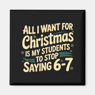Imán Todo lo que Quiero para Navidad es que mis Alumnos