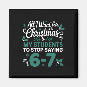 Imán Todo lo que Quiero para Navidad es que Mis Alumnos