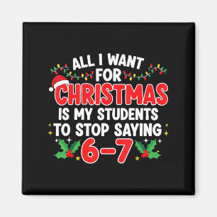 Imán Todo lo que Quiero para Navidad es que Mis Alumnos