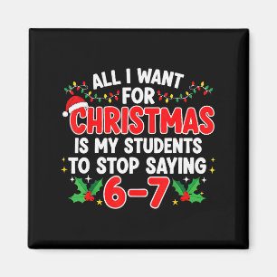 Imán Todo lo que Quiero para Navidad es que mis Alumnos