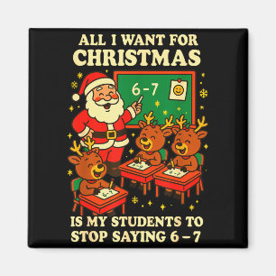 Imán Todo lo que Quiero para Navidad es que mis Alumnos