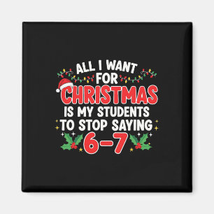 Imán Todo lo que quiero para Navidad es que mis alumnos