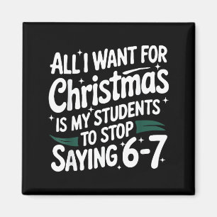 Imán Todo lo que Quiero para Navidad es que mis Alumnos