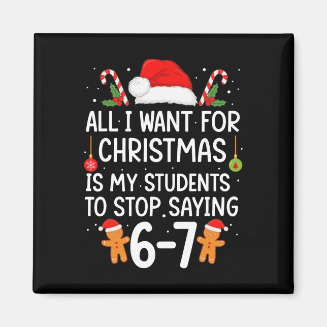 Imán Todo lo que quiero para Navidad es que mis estudia (Frente)