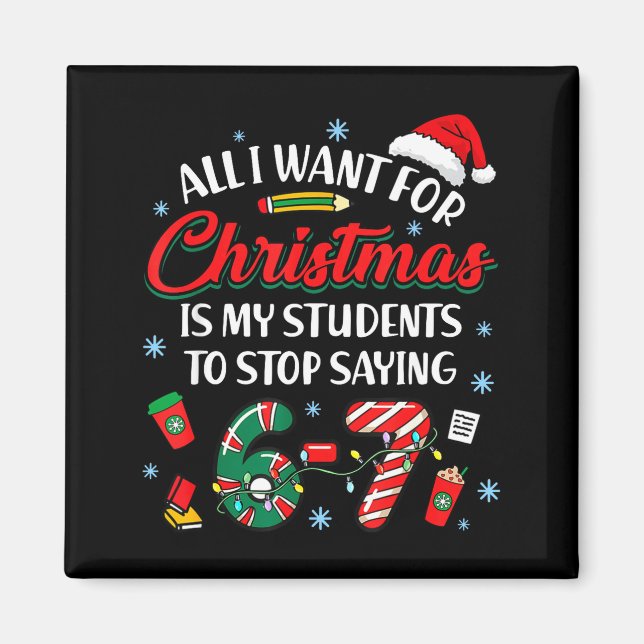 Imán Todo lo que Quiero para Navidad es que mis Estudia (Frente)