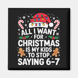 Imán Todo lo que quiero para Navidad es que mis hijos d