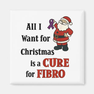 Imán Todo lo que quiero para Navidad es un para Fibro