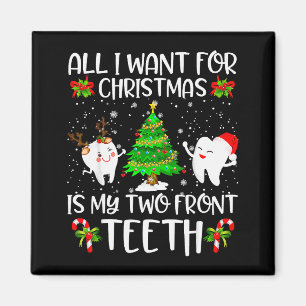 Imán Todo lo que quiero para Navidad son mis dos diente