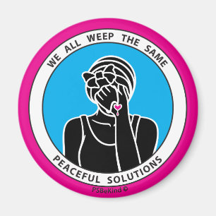 Imán Todos lloramos igual 2 Pink_2.25” Magnet_