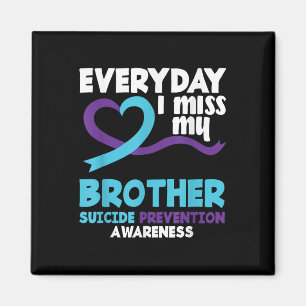 Imán Todos los días extraño a mi hermano Prevención del