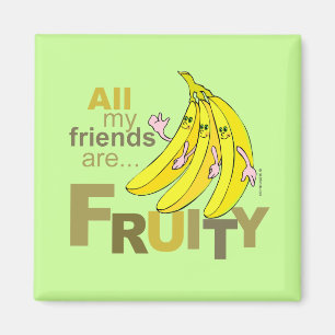 Imán Todos mis amigos son con sabor a fruta