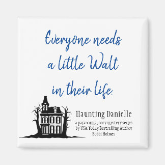 Imán Todos necesitan un poco de Walt Magnet