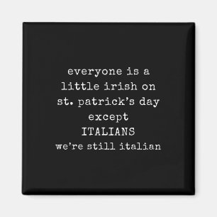 Imán Todos Son Un Poco Irlandeses El Día De San Patrici