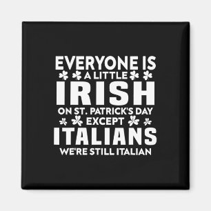 Imán Todos Son Un Poco Irlandeses, Excepto