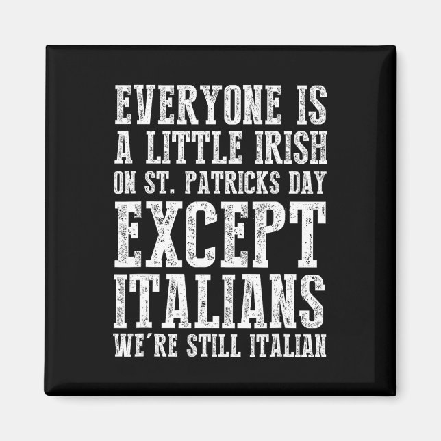 Imán Todos Son Un Poco Irlandeses, Excepto (Frente)