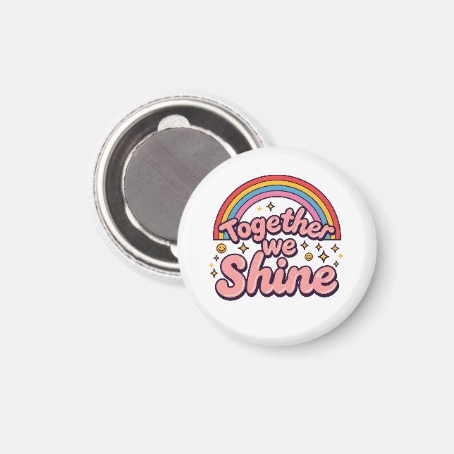 Imán Together We Shine – Rainbow Retro Pride Quote (Anverso/Reverso)