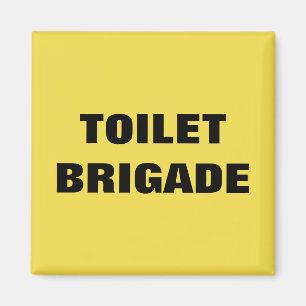 IMÁN TOILET BRIGADE