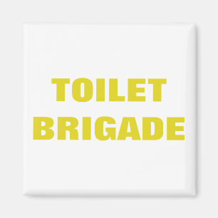 IMÁN TOILET BRIGADE