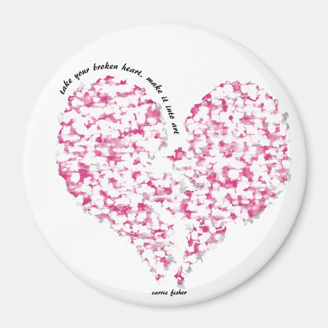 Imán Toma tu corazón roto, hazlo arte (Frente)