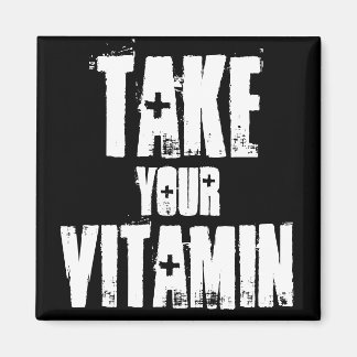 Imán Toma tu vitamina