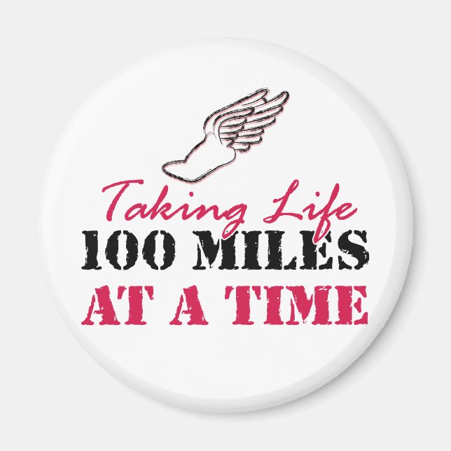 Imán Tomar la vida 100 millas a la vez (Frente)