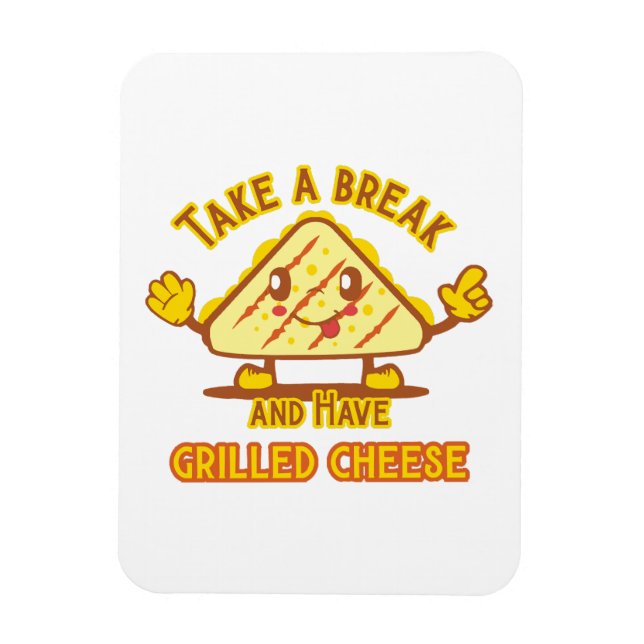 Imán Tomar un descanso y pedir queso a la parrilla (Vertical)