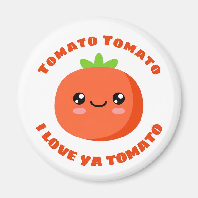 Imán Tomate tomate te amo tomate (Frente)
