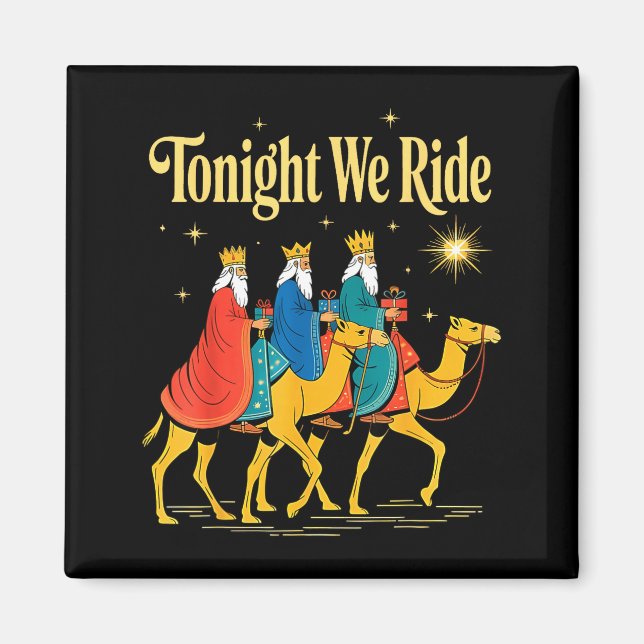 Imán Tonight We Ride Christmas, 3 Wise Men, Christian C (Frente)
