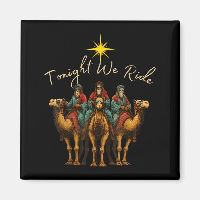 Imán Tonight We Ride Three Wise Men Christmas Nativity  (Frente)