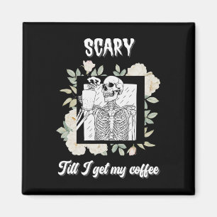 Imán Tonto hasta que me tome mi café Esqueleto Taza de