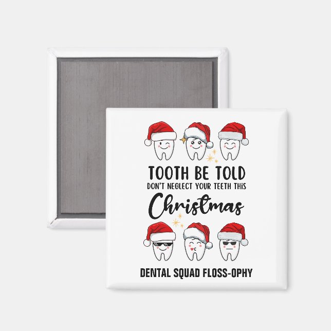 Imán TOOTH BE DECIR A Navidades Dentales Floss-ophy (Anverso/Reverso)