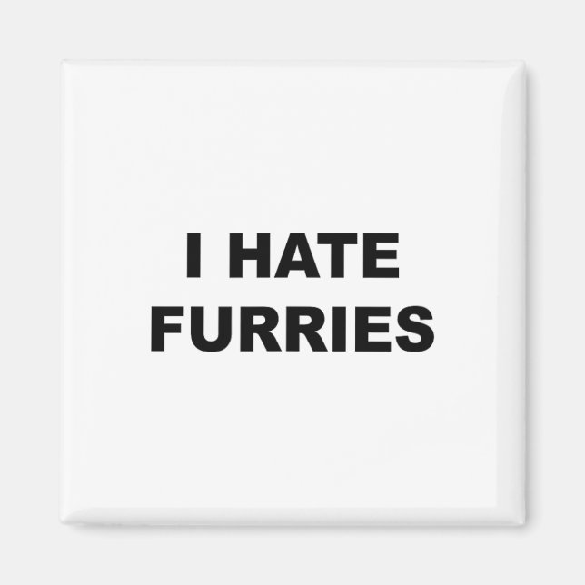 Imán Top That Dice - I Hate Furries Funny - Furries Com (Frente)