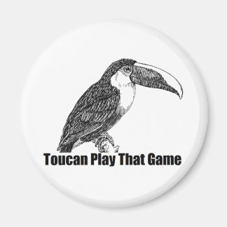 Imán Toucan Play That Game
