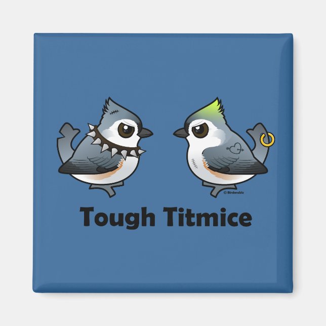 Imán Tough Titmice (Frente)