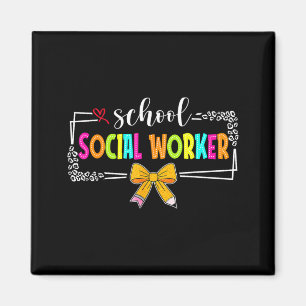 Imán Trabajadora Social Escolar Mujeres Divertido Últim