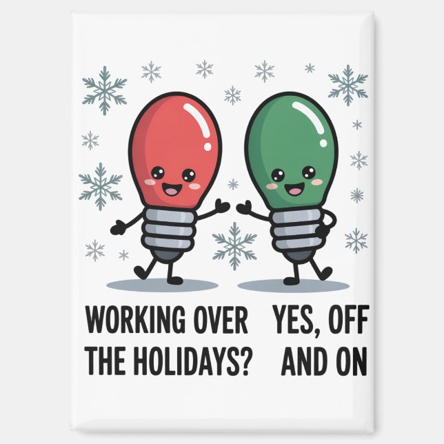 Imán Trabajando durante las fiestas de Navidad Chiste d (Anverso)
