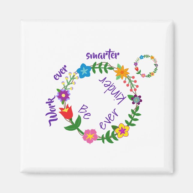 Imán Trabajar más inteligente, ser más amable (© Mira) (Frente)