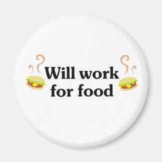 Imán Trabajará para la comida
