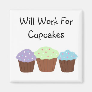 Imán Trabajaré por Cupcakes