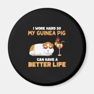 Imán Trabajo Duro Para Que Mi Cerdo De Guinea Pueda Ten