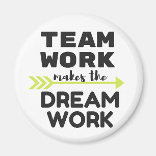 Imán Trabajo en equipo hace que el trabajo soñado