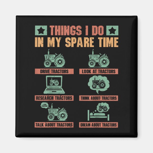 Imán Tractors Lover 6 Things I Do In My Spare Time Funn (Frente)