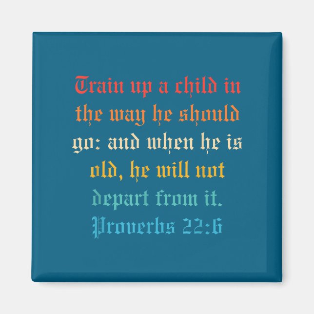 Imán Train Up A Child In The Way He Should Go  (Frente)