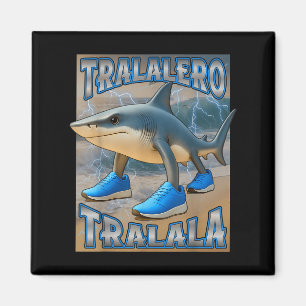Imán Tralalero Tralala Italiano Brainrot Meme Cumpleaño