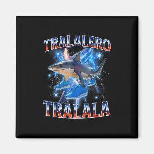Imán Tralalero Tralala - Tralero Tralala Shark Meme B